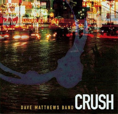 Crush (Dave Matthews Band song)